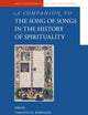 A Companion to the Song of Songs in the History of Spirituality (Brill's Companions to the Christian Tradition, 98)