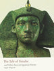 The Tale of Sinuhe: and Other Ancient Egyptian Poems 1940-1640 B.C. (Oxford World's Classics)