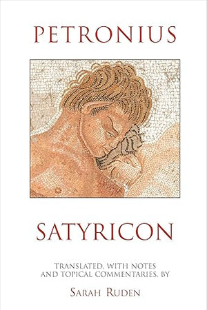 Satyricon (Hackett Classics)