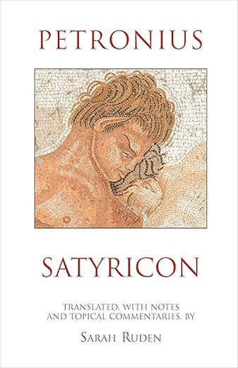 Satyricon (Hackett Classics)