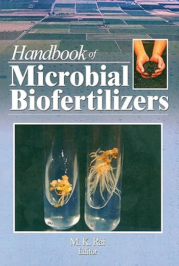 Handbook of Microbial Biofertilizers