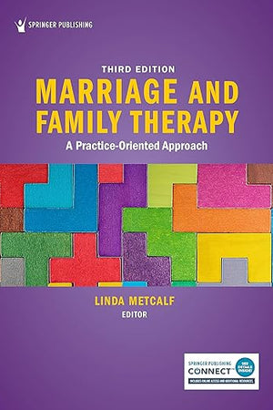 Marriage and Family Therapy: A Practice-Oriented Approach