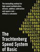 The Trachtenberg Speed System of Basic Mathematics