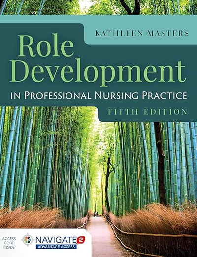 Role Development in Professional Nursing Practice