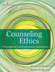 Counseling Ethics: Philosophical and Professional Foundations
