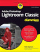 Adobe Photoshop Lightroom Classic For Dummies (For Dummies (Computer/Tech))