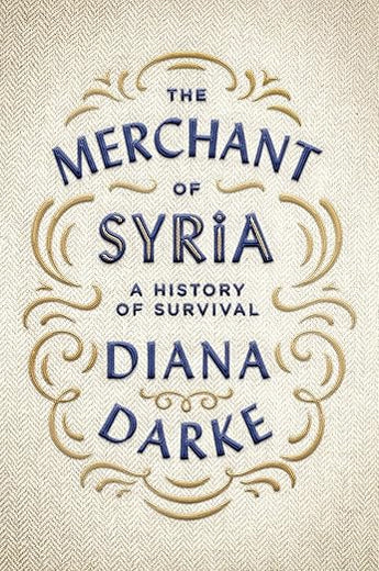 The Merchant of Syria: A History of Survival