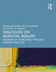 DIALOGUES ON AGENTIAL REALISM: Engaging in Worldings through Research Practice