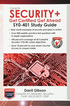 Comptia Security+: Get Certified Get Ahead