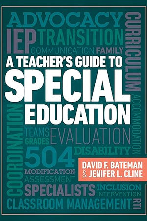 A Teacher's Guide to Special Education: A Teacher's Guide to Special Education