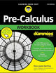Pre-Calculus Workbook For Dummies