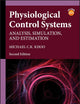 Physiological Control Systems: Analysis, Simulation, and Estimation (IEEE Press Series on Biomedical Engineering)