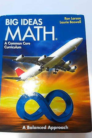 BIG IDEAS MATH: Common Core Student Edition Blue 2014