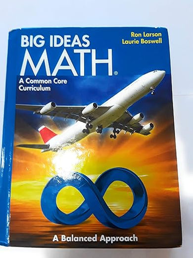 BIG IDEAS MATH: Common Core Student Edition Blue 2014