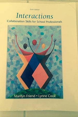 Interactions: Collaboration Skills for School Professionals
