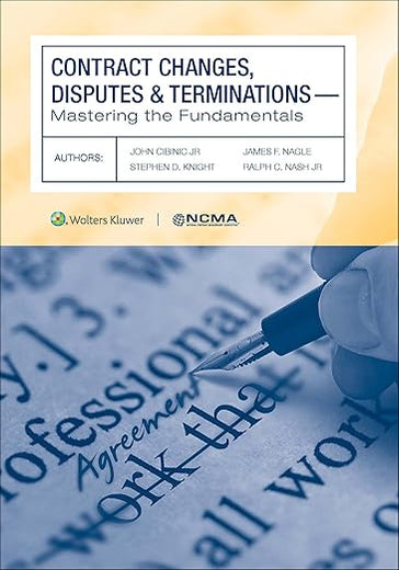 Contract Changes, Disputes and Terminations: Mastering the Fundamentals