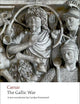 The Gallic War: Seven Commentaries on The Gallic War with an Eighth Commentary by Aulus Hirtius (Oxford World's Classics)