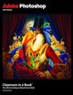 Adobe Photoshop Classroom in a Book 2025 Release