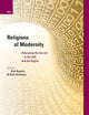 Religions of Modernity: Relocating the Sacred to the Self and the Digital (International Studies in Religion and Society, 12)