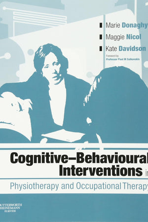 Cognitive Behavioural Interventions in Physiotherapy and Occupational Therapy