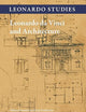Leonardo da Vinci and Architecture (Leonardo Studies, 4)