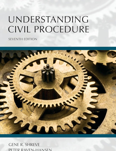 Understanding Civil Procedure (Understanding Series)