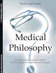 Medical Philosophy: A Philosophical Analysis of Patient Self-Perception in Diagnostics and Therapy (Studies in Medical Philosophy)