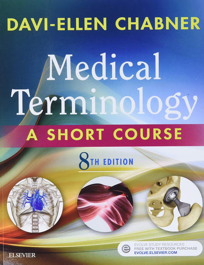 Medical Terminology: A Short Course, 8e