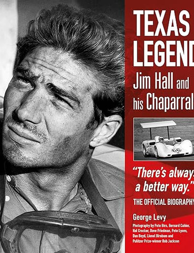 Texas Legend: Jim Hall and his Chaparrals - 