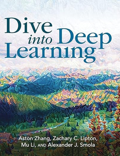 Dive into Deep Learning