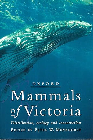 Mammals of Victoria: Distribution Ecology