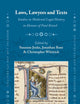 Laws, Lawyers and Texts: Studies in Medieval Legal History in Honour of Paul Brand (Medieval Law and Its Practice, 13)