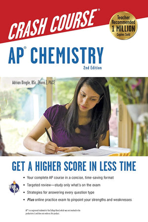 AP® Chemistry Crash Course, 2nd Ed., Book + Online: Get a Higher Score in Less Time (Advanced Placement (AP) Crash Course)