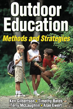 Outdoor Education: Methods and Strategies