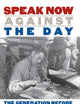 Speak Now Against the Day: The Generation Before the Civil Rights Movement in the South
