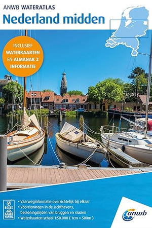 Netherlands Water Atlas: Central Region by ANWB