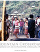 Mountain Crossroads: Ceremonial Life in the Philippine Cordillera, 1971-73