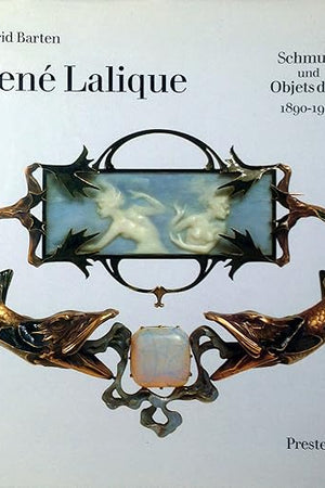Rene Lalique: Schmuck Und Objets D'Art, 1890-1910 (Materialien zur Kunst des. 19. Jahrhunderts)