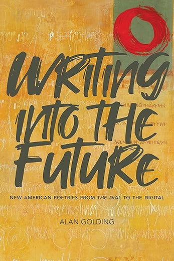 Writing into the Future: New American Poetries from 
