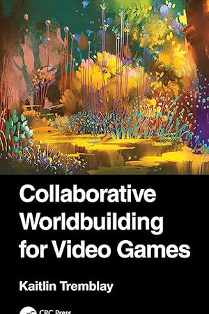 Collaborative Worldbuilding for Video Games