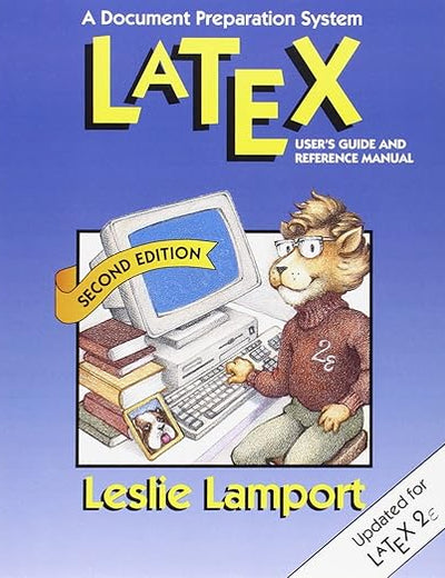 LaTeX: A Document Preparation System (Addison-Wesley Series on Tools and Techniques for Computer T)