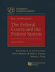 Hart and Wechsler's The Federal Courts and the Federal System (University Casebook Series)