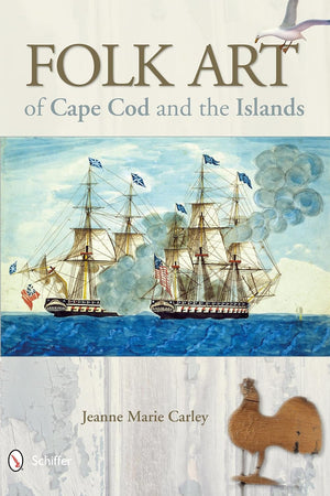 Folk Art of Cape Cod and the Islands
