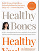 ALGAECAL Healthy Bones - Healthy You - Build Strong, Vibrant Bones Naturally to Rewrite Your Aging Story and Live Without Limits. Guide on How to Prevent Osteoporosis with Proper Prevention