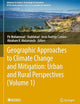 Geographic Approaches to Climate Change and Mitigation: Urban and Rural Perspectives (Volume 1) (Advances in Science, Technology & Innovation)