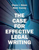 The Case for Effective Legal Writing: Court Opinions, Commentary, and Exercises
