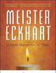 Meister Eckhart: A Mystic-Warrior for Our Times