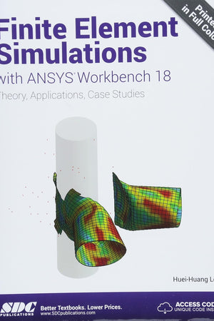 Finite Element Simulations with ANSYS Workbench 18