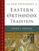 The Old Testament in Eastern Orthodox Tradition