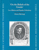 'On the Beliefs of the Greeks': Leo Allatios and Popular Orthodoxy (The Medieval Mediterranean, 54)